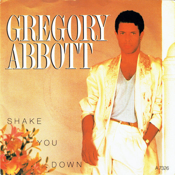 Gregory Abbott - Shake You Down (7", Single)