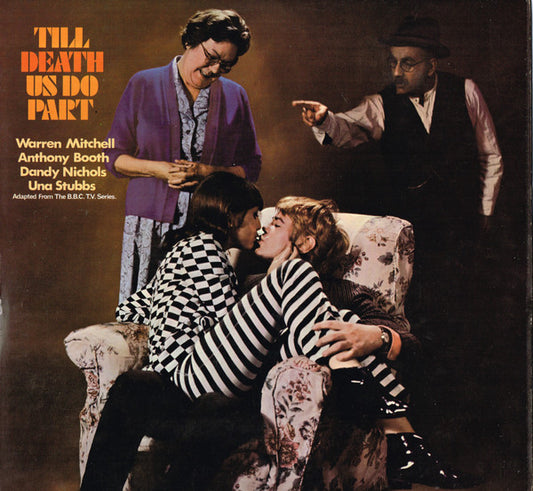 Warren Mitchell, Anthony Booth, Dandy Nichols And Una Stubbs - Till Death Us Do Part (LP, Mono)