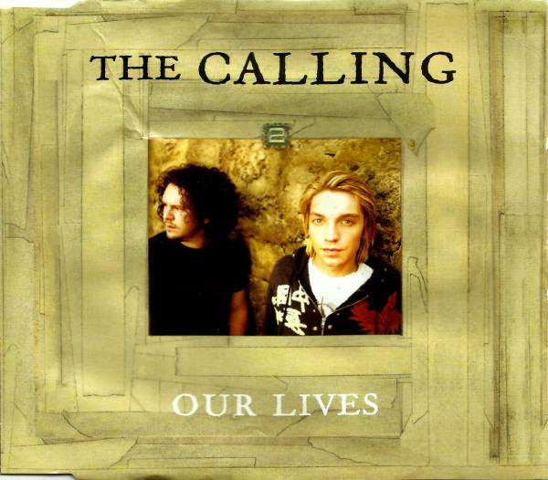 The Calling - Our Lives (CD, Single)