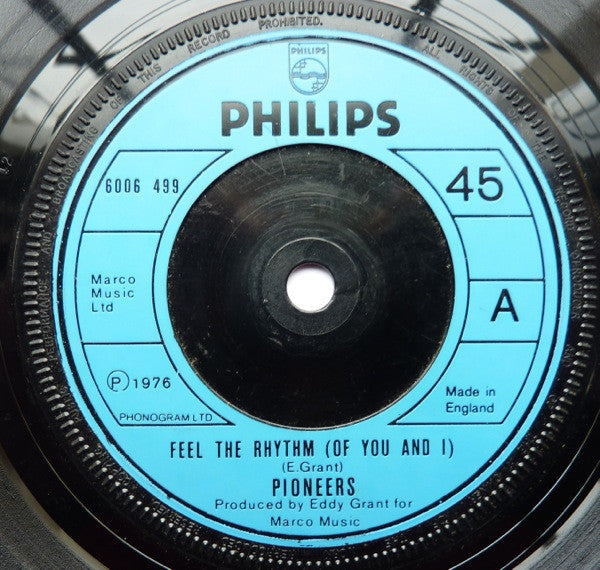 Pioneers* - Feel The Rhythm (Of You And I) (7", Single)