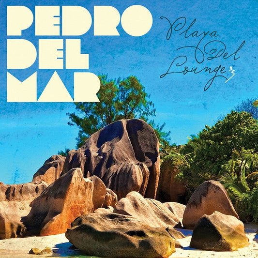 Pedro Del Mar - Playa Del Lounge 3 (CD, Comp)