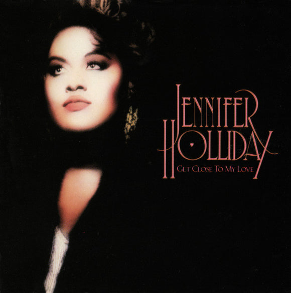 Jennifer Holliday - Get Close To My Love (LP, Album)