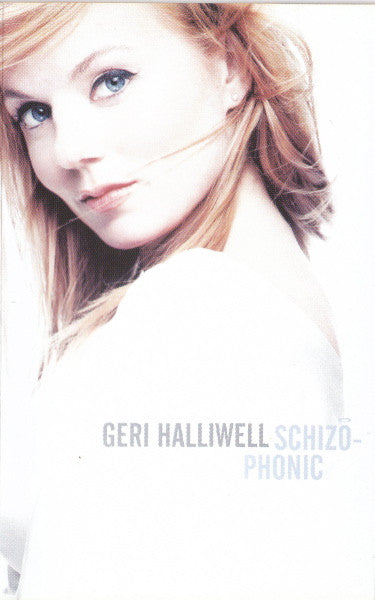 Geri Halliwell - Schizophonic (Cass, Album)
