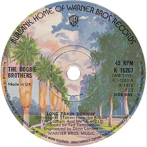 The Doobie Brothers - Long Train Runnin' (7", Single, Sol)