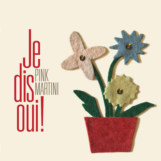 Pink Martini - Je Dis Oui! (2xLP, Album)