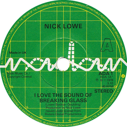 Nick Lowe - I Love The Sound Of Breaking Glass (7", Single)