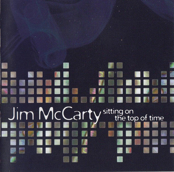 Jim McCarty - Sitting On The Top Of Time (CD, Album)