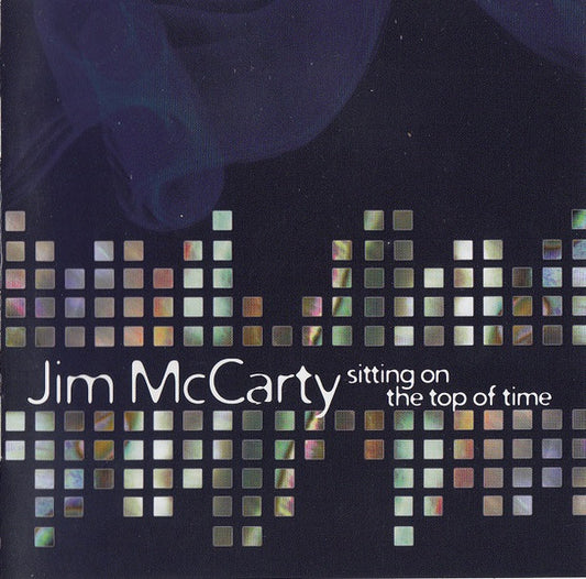 Jim McCarty - Sitting On The Top Of Time (CD, Album)