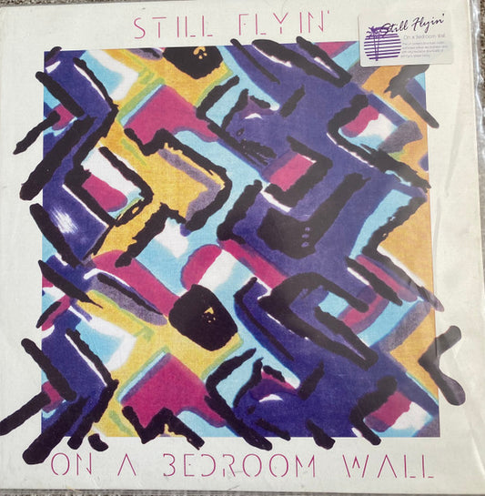 Still Flyin' - On A Bedroom Wall (LP)