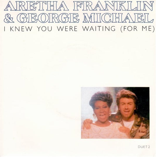 Aretha Franklin & George Michael - I Knew You Were Waiting (For Me) (7", Single)