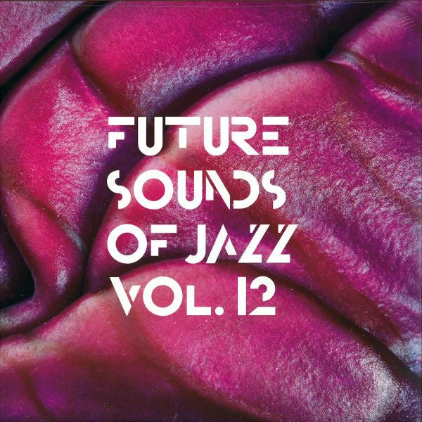 Various - Future Sounds Of Jazz Vol. 12 (3xLP, Comp)