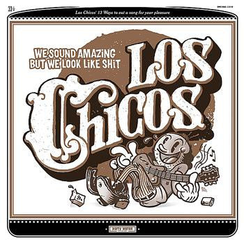 Los Chicos (2) - We Sound Amazing But We Look Like Shit (CD, Album)