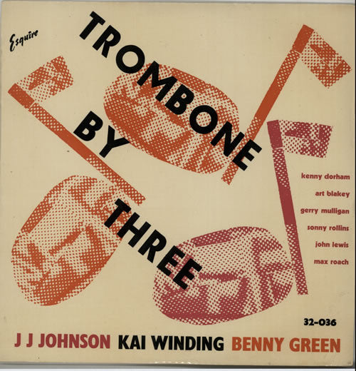 J.J. Johnson / Kai Winding / Benny Green* - Trombone By Three (LP, Comp, Mono, RE, RM)