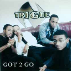 N-Trigue - Got 2 Go (12")