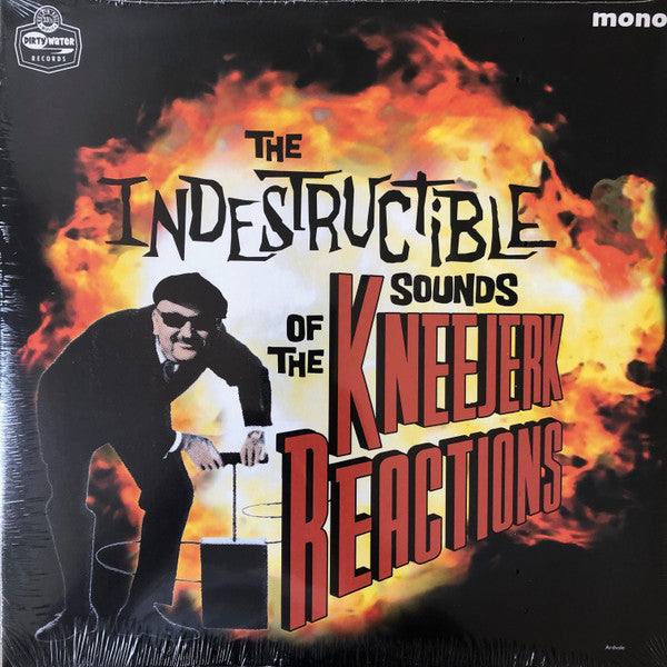 The Kneejerk Reactions - The Indestructible Sounds Of ... (LP, Album, Mono)