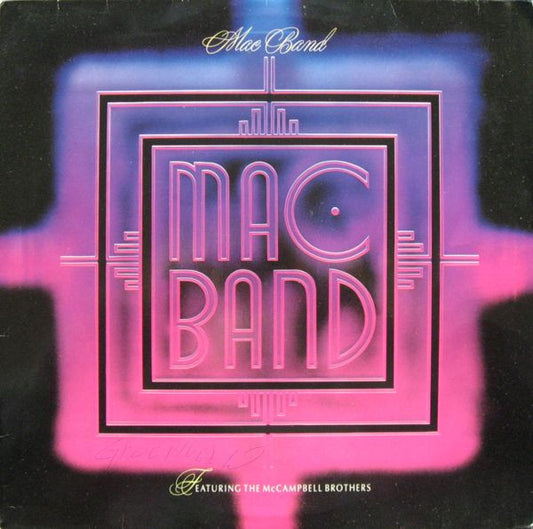 Mac Band Featuring The McCampbell Brothers - Mac Band Featuring The McCampbell Brothers (LP, Album)