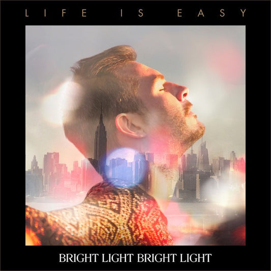 Bright Light Bright Light - Life Is Easy (CD, Album)