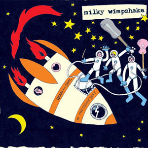 Milky Wimpshake - Heart And Soul In The Milky Way (LP, Album)