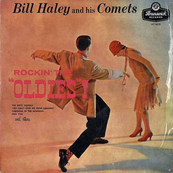 Bill Haley And His Comets - Rockin' The "Oldies"! (LP, Album, Mono)