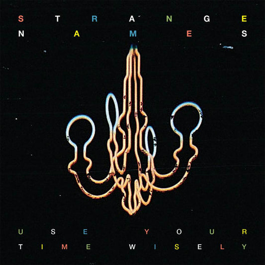 Strange Names - Use Your Time Wisely (CD, Album)