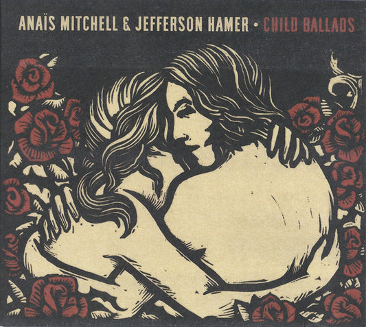 Anaïs Mitchell & Jefferson Hamer - Child Ballads (CD, Album)