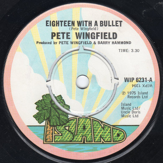Pete Wingfield - Eighteen With A Bullet (7", Single)