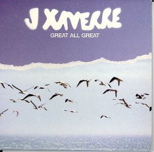 J Xaverre* - Great All Great (CD, Single)