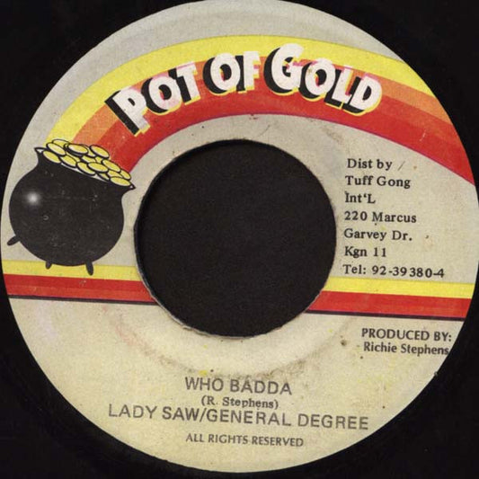 Lady Saw / General Degree - Who Badda (7")