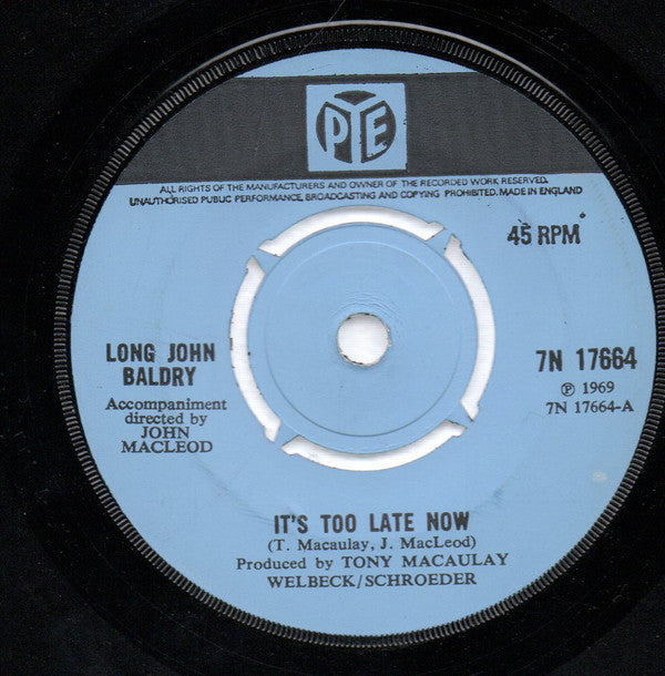 Long John Baldry - It's Too Late Now (7", Single, Pus)