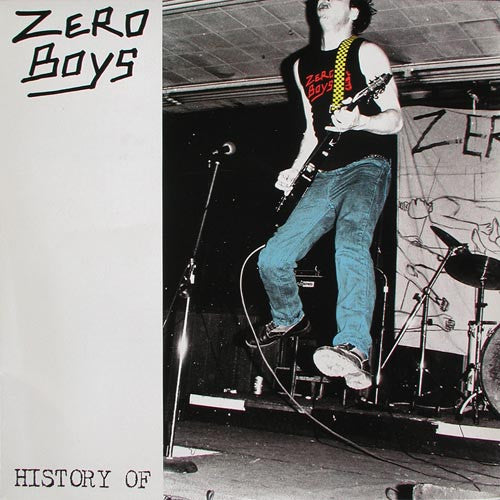 Zero Boys - History Of (LP, Comp, RM)