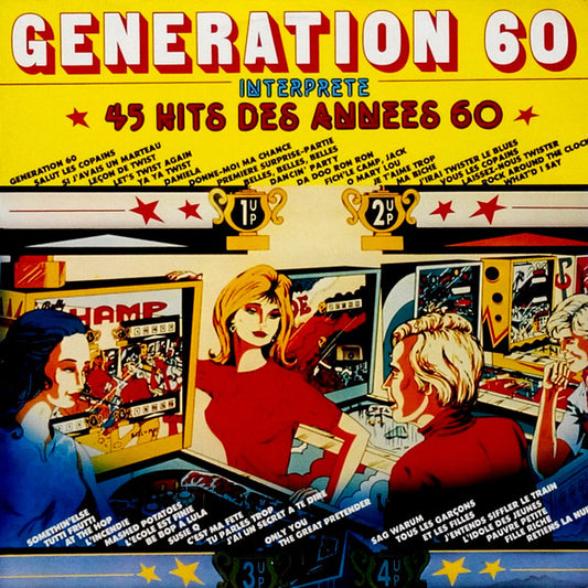 Generation 60 - Interprete 45 Hits Des Années 60 (LP, Comp, Mixed)