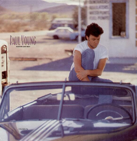 Paul Young - Heaven Can Wait (12")