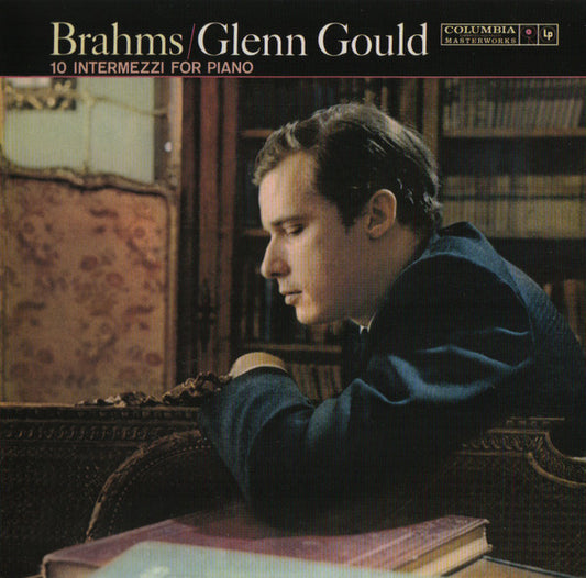 Brahms* / Glenn Gould - 10 Intermezzi For Piano (CD, Album, RE, Son)