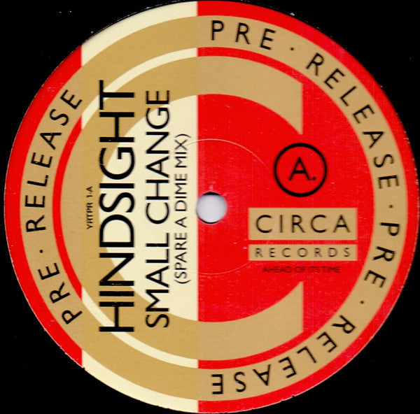 Hindsight (3) - Small Change (12", Promo)