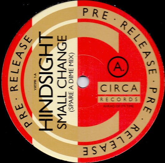 Hindsight (3) - Small Change (12", Promo)