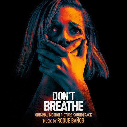 Roque Baños - Don't Breathe (Original Motion Picture Soundtrack) (2xLP, Album, Ora)