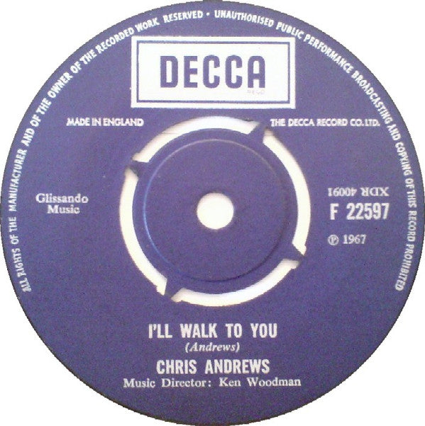 Chris Andrews (3) - I'll Walk To You (7", Single)