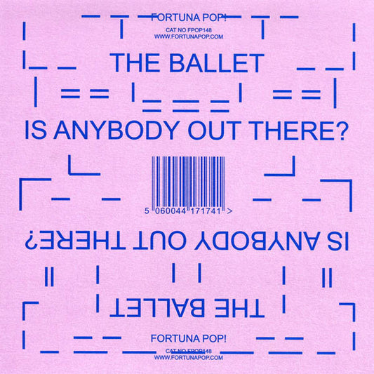 The Ballet - Is Anybody Out There? (7", Single, Ltd, Cle)