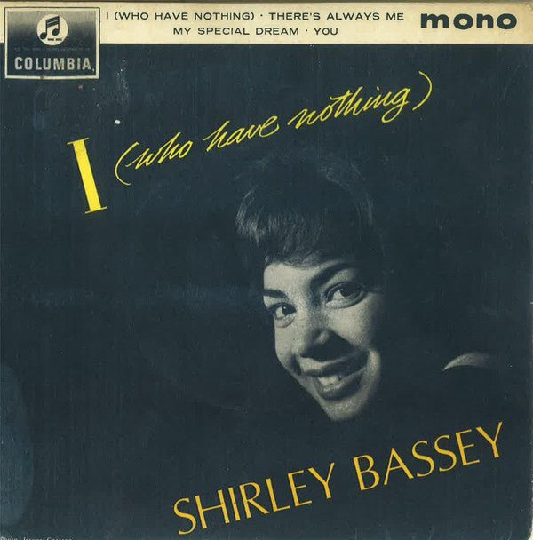 Shirley Bassey - I (Who Have Nothing) (7", EP)