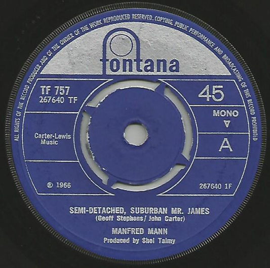 Manfred Mann - Semi-Detached, Suburban Mr. James (7", Single, 4 P)