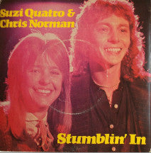 Suzi Quatro & Chris Norman - Stumblin' In (7")