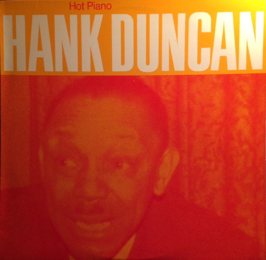 Hank Duncan* - Hot Piano (LP, Album)