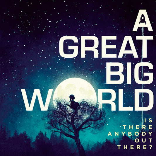 A Great Big World - Is There Anybody Out There? (CD, Album)