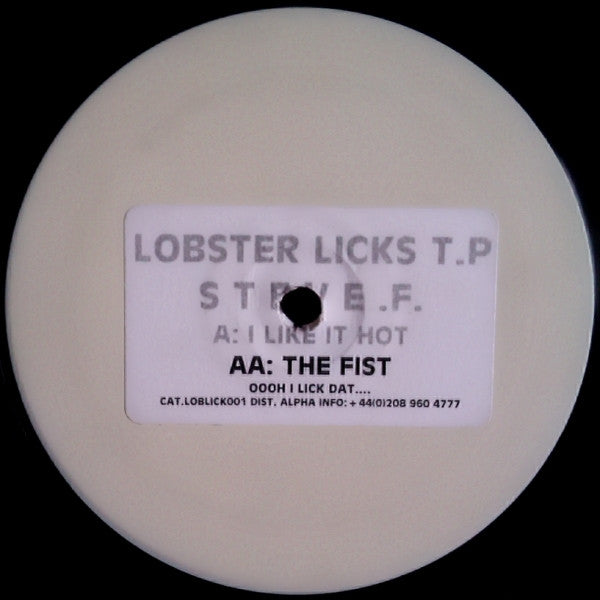 Steve F* - I Like It Hot / The Fist (12", TP, W/Lbl, Sti)