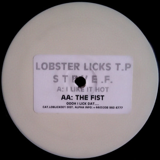 Steve F* - I Like It Hot / The Fist (12", TP, W/Lbl, Sti)