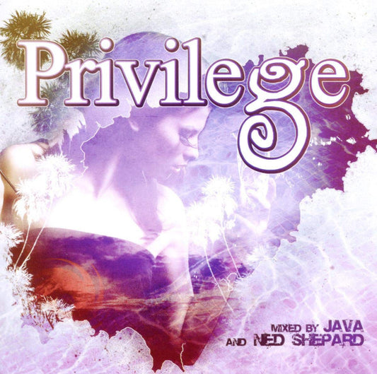 Java (3) And Ned Shepard - Privilege Ibiza (2xCD, Comp, Mixed)