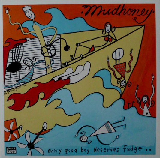 Mudhoney - Every Good Boy Deserves Fudge (LP, Album, RE, RM)