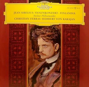 Jean Sibelius - Berliner Philharmoniker, Christian Ferras, Herbert Von Karajan - Violinkonzert - Finlandia (LP, Mono)