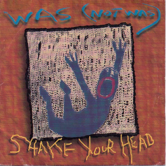 Was (Not Was) - Shake Your Head (7", Single, Sil)