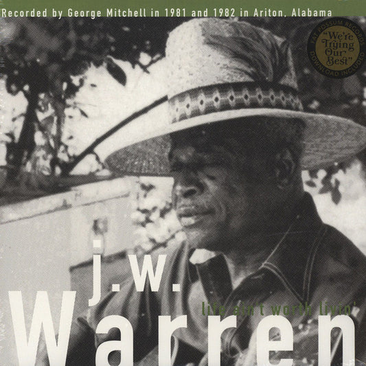 J.W. Warren - Life Ain’t Worth Livin’ (LP, Album, RE)